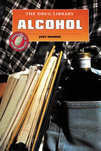 Alcohol (Drug Library) (9780894904707) by Monroe, Judy