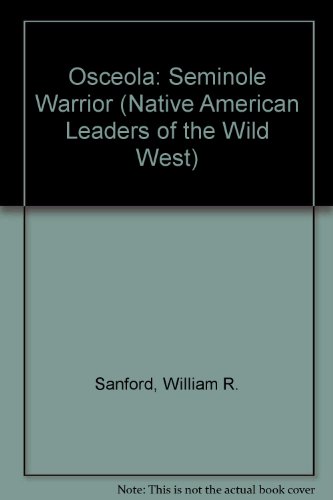 Beispielbild fr Osceola : Seminole Warrior zum Verkauf von Better World Books