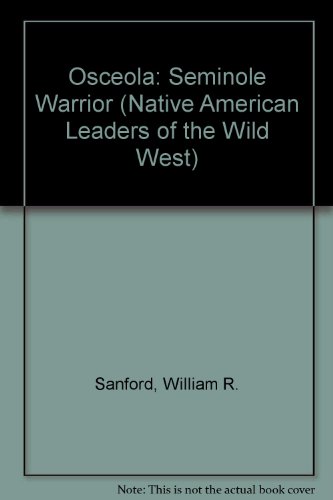 Imagen de archivo de Osceola : Seminole Warrior a la venta por Better World Books
