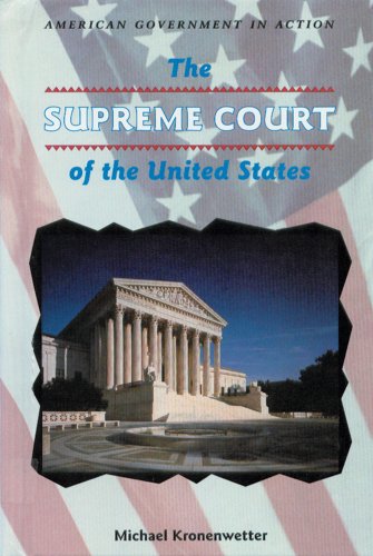 9780894905360: The Supreme Court of the United States (American Government in Action)