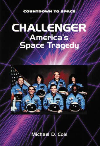 Stock image for Challenger : America's Space Tragedy for sale by Better World Books: West