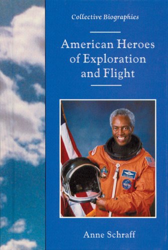 9780894906190: American Heroes of Exploration and Flight (Collective Biographies)