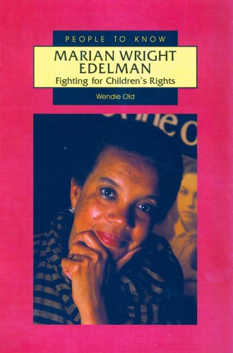 Imagen de archivo de Marian Wright Edelman: Fighter for Children's Rights (People to Know) a la venta por Wonder Book