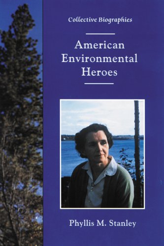 Stock image for American Environmental Heroes for sale by Better World Books