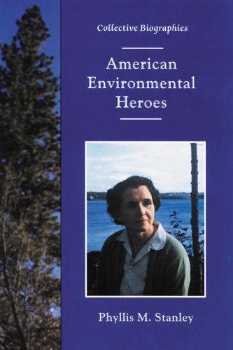 9780894906305: American Environmental Heroes (Collective Biographies)