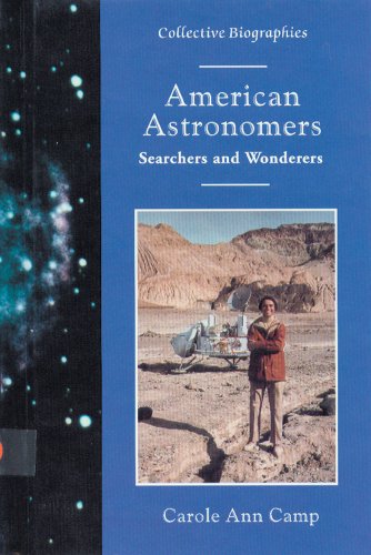 Stock image for American Astronomers : Searchers and Wonderers for sale by Better World Books: West
