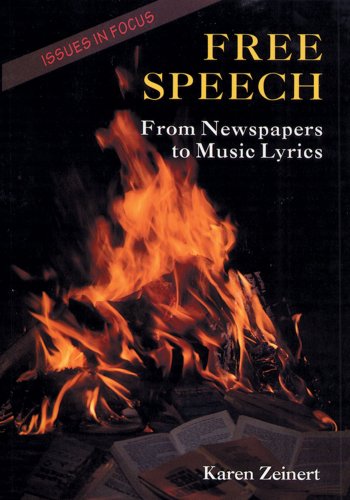 Stock image for Free Speech: From Newspapers to Music Lyrics (Issues in Focus) for sale by The Book Cellar, LLC
