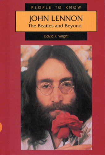 John Lennon: The Beatles and Beyond (People to Know)