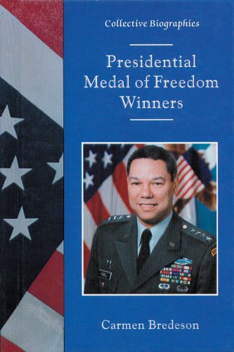 Presidential Medal of Freedom Winners (Collective Biographies) (9780894907050) by Bredeson, Carmen