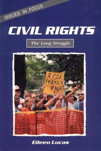 9780894907296: Civil Rights: The Long Struggle (Issues in Focus)