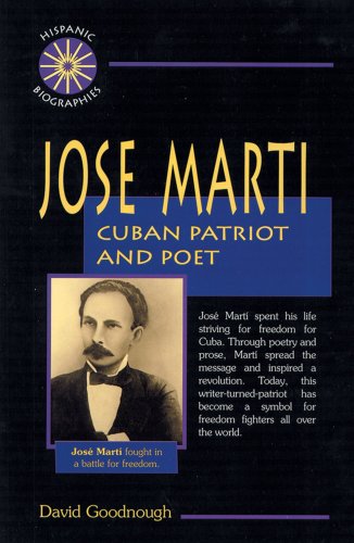 Imagen de archivo de Jose Marti : Cuban Patriot and Poet a la venta por Better World Books