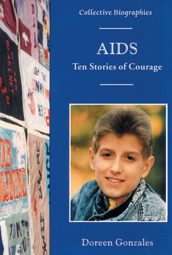 Stock image for AIDS : Ten Stories of Courage for sale by Better World Books