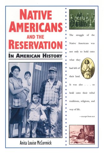 Stock image for Native Americans and the Reservation in American History for sale by Better World Books