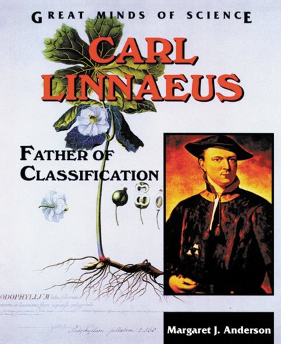 Imagen de archivo de Carl Linnaeus: Father of Classification (Great Minds of Science) a la venta por SecondSale