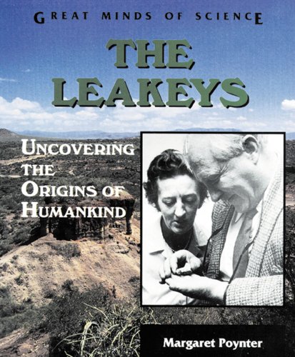 9780894907883: The Leakeys: Uncovering the Origins of Humankind (Great Minds of Science)