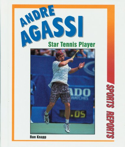 Stock image for Andre Agassi: Star Tennis Player for sale by ThriftBooks-Dallas