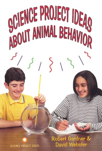 9780894908422: Science Project Ideas About Animal Behavior