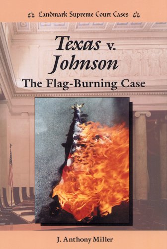 Stock image for TEXAS V. JOHNSON: THE FLAG-BURNING CASE (Landmark Supreme Court Cases series) for sale by David H. Gerber Books (gerberbooks)