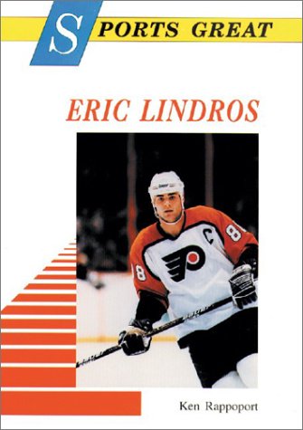 Imagen de archivo de Sports Great Eric Lindros (Sports Great Books) a la venta por UHR Books