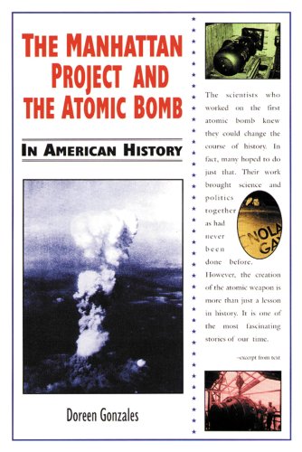 Stock image for The Manhattan Project And The Atomic Bomb In American History for sale by Library House Internet Sales