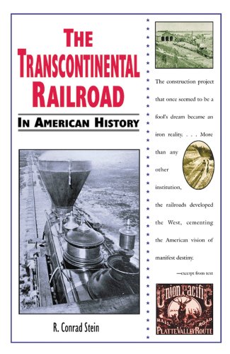 9780894908828: The Transcontinental Railroad (In American History)