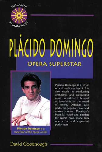Imagen de archivo de Placido Domingo: Opera Superstar (Hispanic Biographies) a la venta por Library House Internet Sales