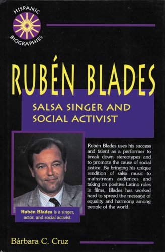 Stock image for Ruben Blades: Salsa Singer and Social Activist (Hispanic Biographies) for sale by HPB-Emerald