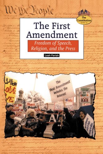 Imagen de archivo de The First Amendment: Freedom of Speech, Religion, and the Press (Constitution) a la venta por SecondSale