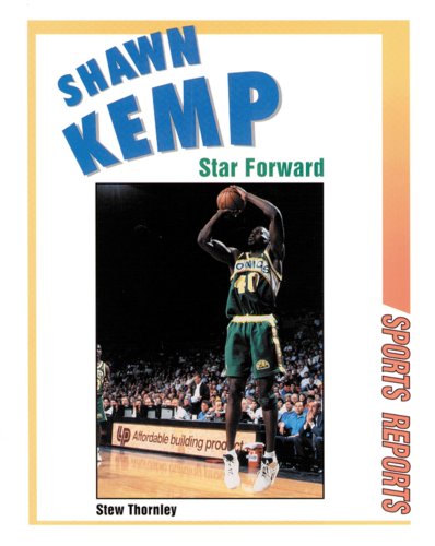 9780894909290: Shawn Kemp: Star Forward (Sports Reports)