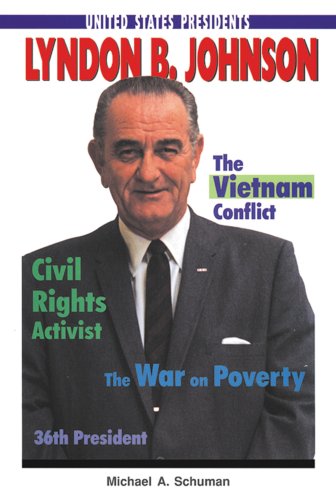 Lyndon B. Johnson (United States Presidents) (9780894909382) by Schuman, Michael