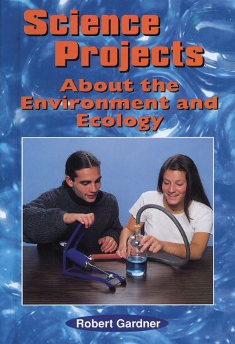 Stock image for Science Projects about the Environment and Ecology for sale by Better World Books