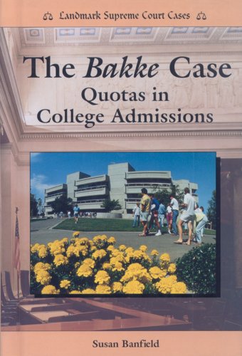 Stock image for The Bakke Case : Quotas in College Admissions for sale by Better World Books