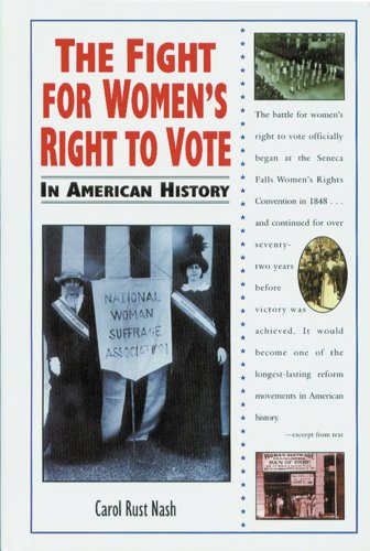 Imagen de archivo de The Fight for Women's Right to Vote in American History a la venta por Better World Books