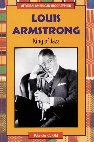 Imagen de archivo de Louis Armstrong : King of Jazz a la venta por Better World Books