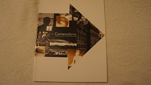 Beispielbild fr Cameraderie: A Relational Interpretation of Photographic History zum Verkauf von G3 Books