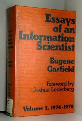 Imagen de archivo de Essays of an Information Scientist, Vol:2, 1974-76 a la venta por Wonder Book