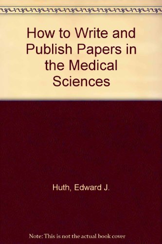 Stock image for How to Write and Publish Papers in the Medical Sciences for sale by Norbert Kretschmann