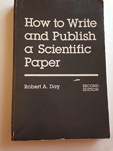 Imagen de archivo de How to Write and Publish a Scientific Paper a la venta por BookHolders