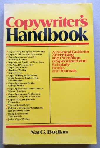 Beispielbild fr Copywriters Handbook : A Practical Guide for Advertising and Promotion of Specialized and Scholarly Books and Journals zum Verkauf von Better World Books