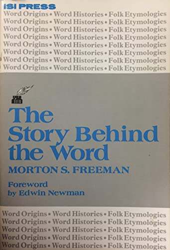Beispielbild fr The Story Behind the Word (The Professional writing series) zum Verkauf von Wonder Book
