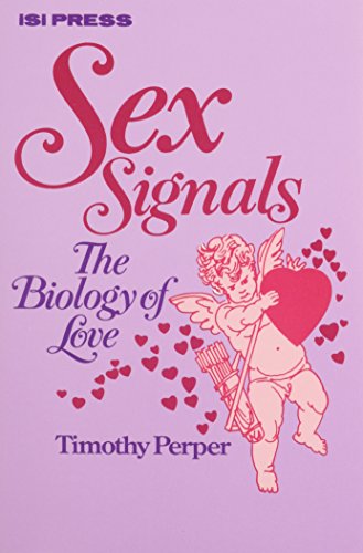 9780894950506: Sex Signals: The Biology of Love
