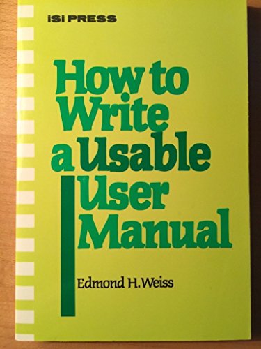 Beispielbild fr How to write a usable user manual (The Professional writing series) zum Verkauf von Wonder Book