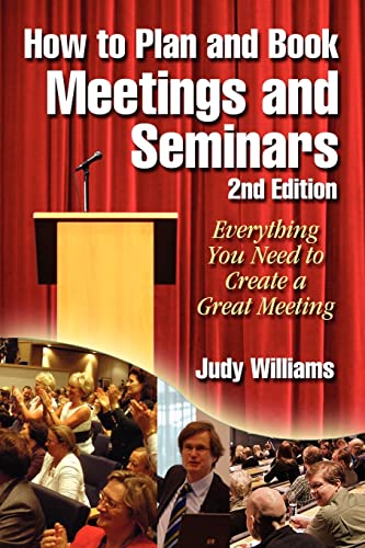 Beispielbild fr How to Plan and Book Meetings and Seminars - 2nd Edition zum Verkauf von Better World Books