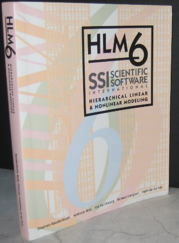 Stock image for HLM 6: Hierarchical Linear and Nonlinear Modeling for sale by SecondSale