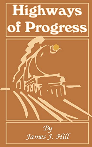 Beispielbild fr Highways of Progress zum Verkauf von Chiron Media