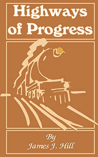 Imagen de archivo de Highways of Progress a la venta por Chiron Media
