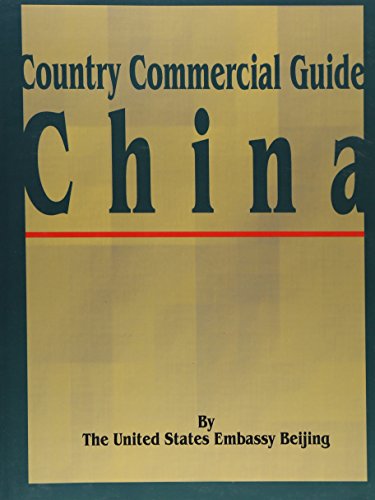 Imagen de archivo de Country Comercial Guide: China a la venta por Irish Booksellers