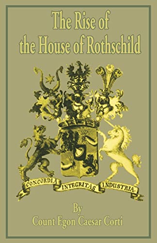 9780894990588: The Rise of the House of Rothschild