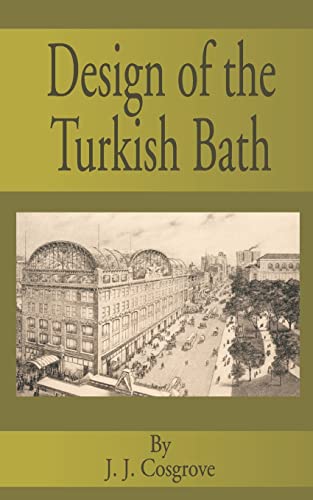 Stock image for Design of the Turkish Bath for sale by Budget Books