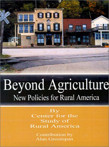 Beyond Agriculture: New Policies for Rural America (9780894991158) by Federal Reserve Bank Of Kansas City